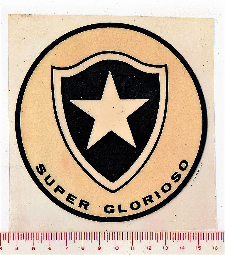 Antigo Plastico Adesivo Botafogo F.R. - Super Glorioso - Anos 60 - Futebol