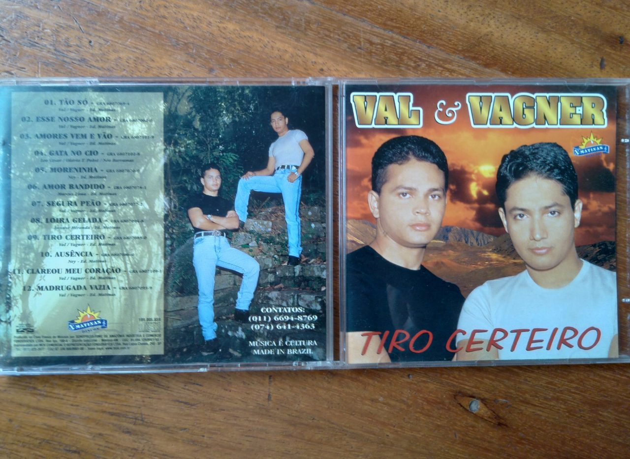 Cd Val e Vagner / Tiro Certeiro / Tão só Gata no Cio Moreninha.