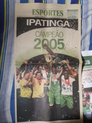 Edição Especial Jornal Hoje em Dia – Ipatinga campeão mineiro 2005