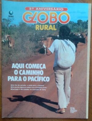 Revista Globo Rural 60 / Caminho para o Pacífico / Leite A.