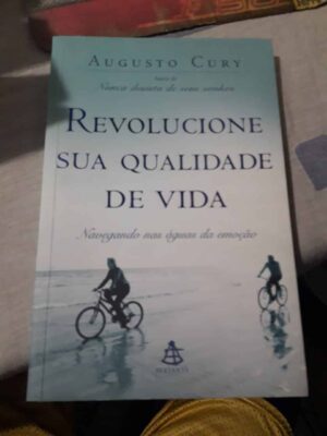 Revolucione sua Qualidade de Vida – Augusto Cury