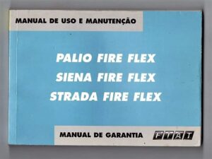 Manual Proprietario Palio Siena Strada Fire Flex - 2005 - Em Branco
