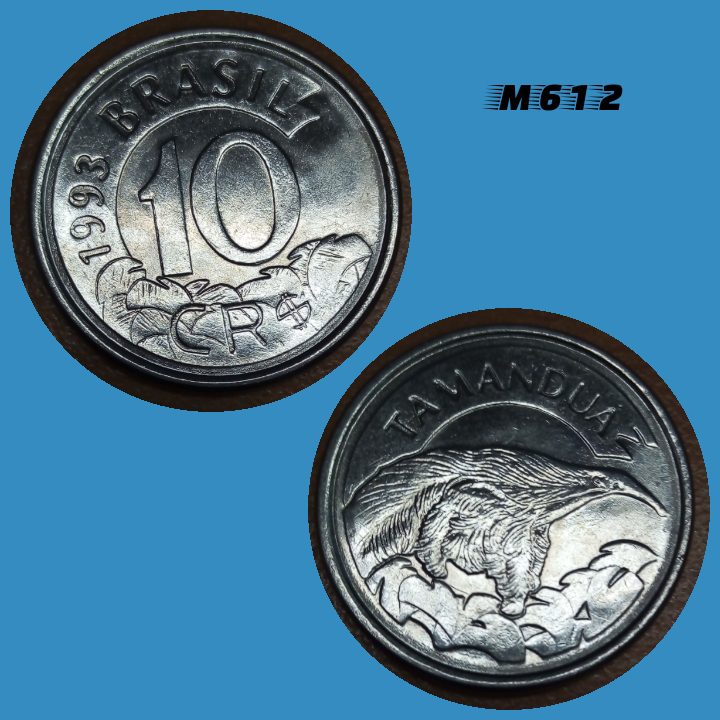 Moeda 10 cruzeiros reais tamanduá 1993 Aço inox M612