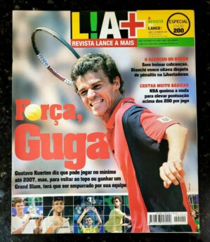 Lance A+ Nº 200 – Força Guga (Gustavo Kuerten) – Junho 2004 (Revista)