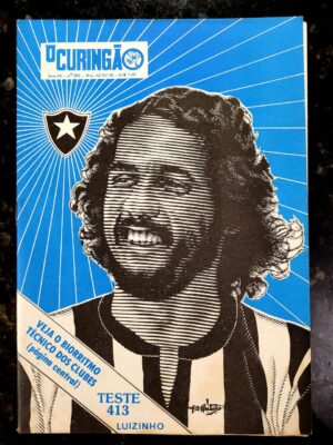 O Curingão Nº 395 - Luizinho (Botafogo) - Loteria Esportiva Teste 413 - 12/10/1978 (Revista)