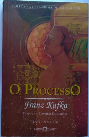 Obra Prima de Franz Kafka / O Processo / Ed Martim Claret.