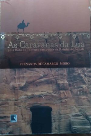 Livro As Caravanas da Lua / Fernanda de CamargoMoro /