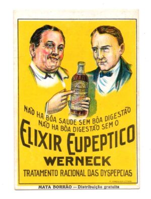 Mata Borrao Propaganda Antiga - Elixir Eupeptico Werneck - Anos 50