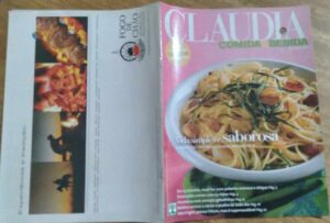 Revista Abril Claudia comida e bebida / fevereiro de 2011.