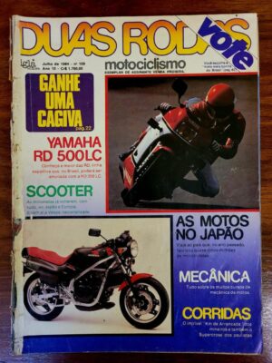 Duas Rodas Motociclismo Nº 109 - Yamaha RD 500LC, Scooter (Editora Sigla) Julho 1984 (Revista)