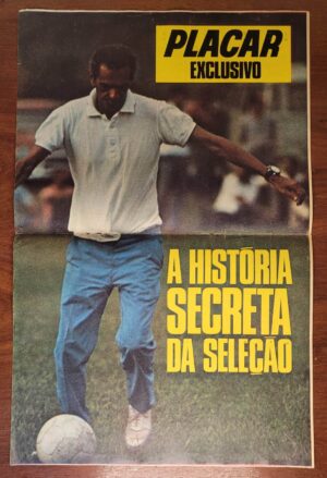 Pôster Revista Placar - A História Secreta da Seleção (Anos 70)