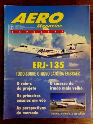 Aero Magazine Especial Ano 5 Nº 52 - ERJ-135 Tudo sobre o Novo Jato da Embraer (Editora Nova Cultural) Revista