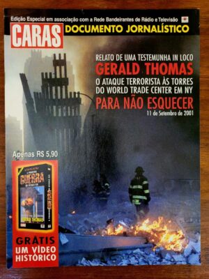Caras - Documento Histórico - Gerald Thomas - Queda das Torres Gêmeas - 11 de Setembro - World Trade Center