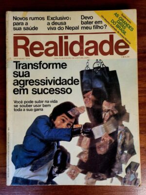 Realidade Nº 102 - Transforme sua Agressividade em Sucesso (Editora Abril) Setembro 1974 (Revista)