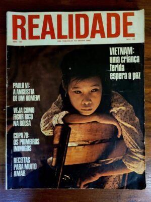 Realidade Nº 37 - Vietnam: Uma Criança Ferida Espera a Paz (Editora Abril) Abril 1969 (Revista)