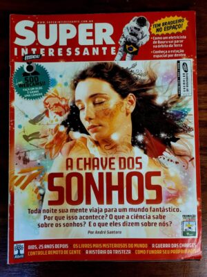 Super Interessante Nº 224 - A Chave dos Sonhos (Editora Abril) Março 2006 (Revista)