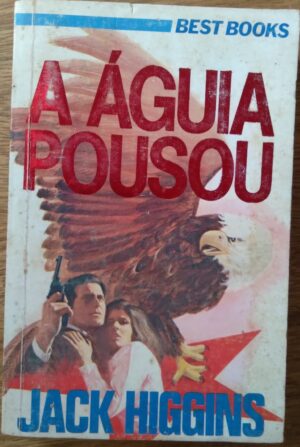 Bolsilivro Best books Jack Higgins / A Aguia pousou.