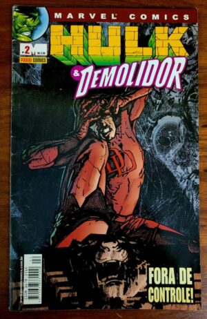 Hulk e Demolidor Nº 02 - Fora de Controle! (Editora Panini) Março de 2003 (HQ/Gibi)