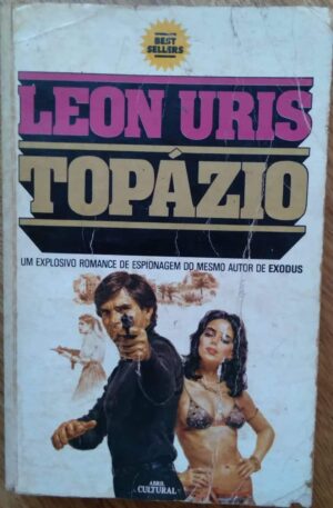 Livro Abril Cultural Best Sellers Leon Uris / Topazio