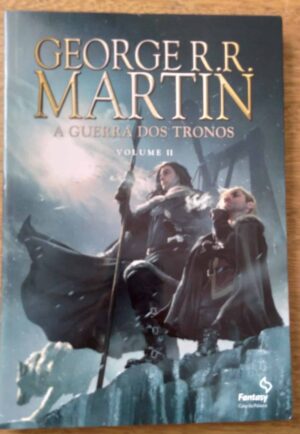 GFC Leya Casa da Palavra / Guerra dos Tronos volume II George R R Martin.