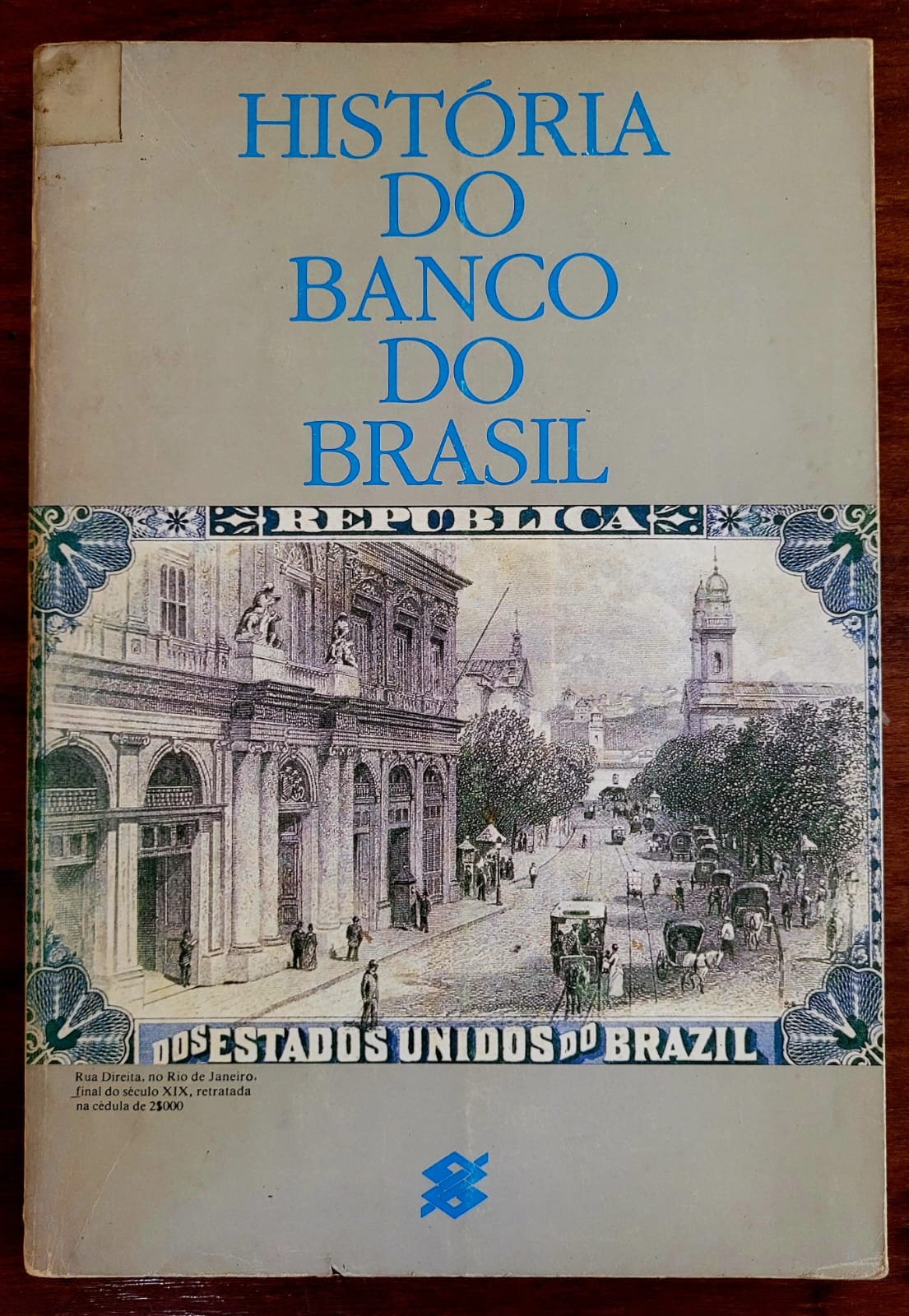 Historia do Banco do Brasil 1 Casa do Colecionador