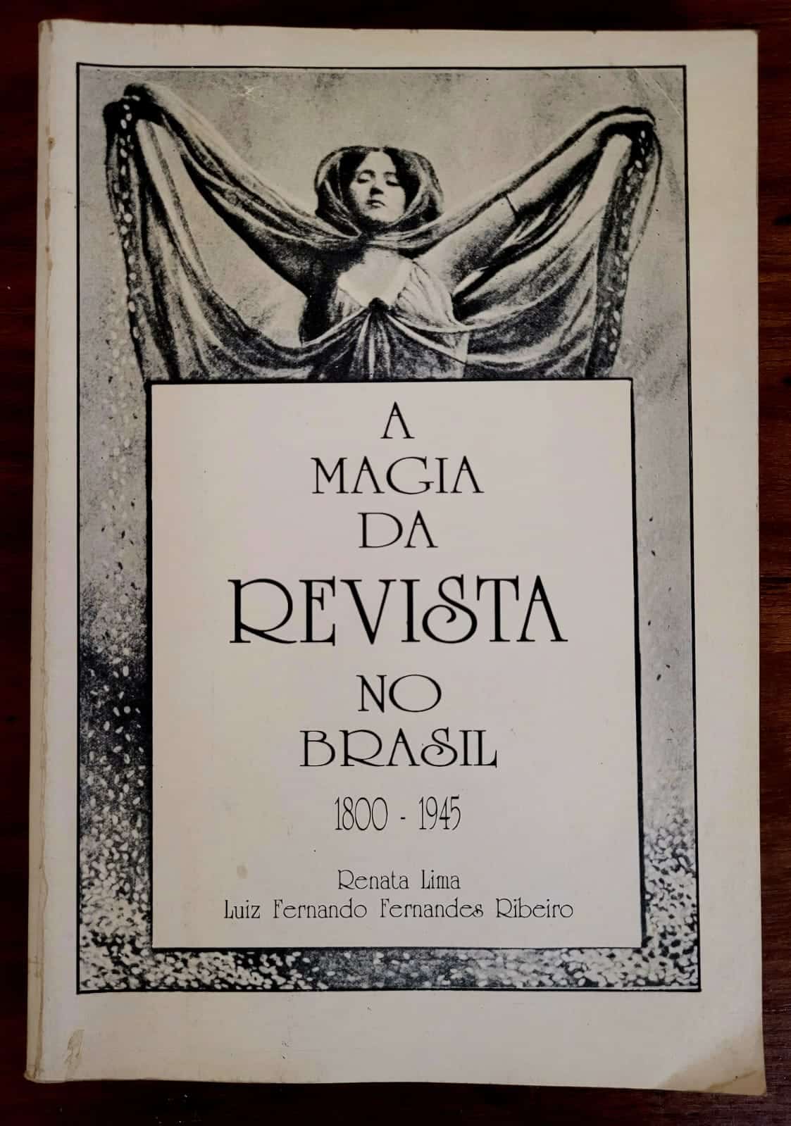 Livro a Magia da Revista no Brasil 1 Casa do Colecionador