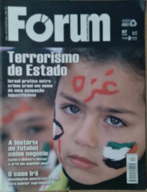 T30gr Revista Forum Outro Mundo 87 2010 / Terrorismo de Estado Caso Irã Futebol.