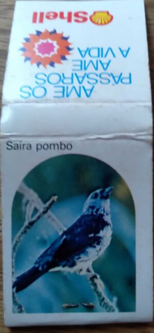 Cartela Fosforos Fiat Lux Shell Aves / saíra pombo.