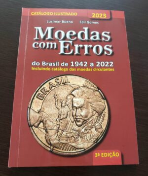 Catálogo Moedas Erros E Variantes 2023 - 3ªed. Original