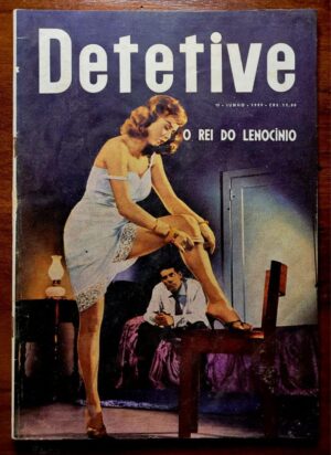 Detetive - Ano 7 N° 12 - O Rei do Lenocínio (Editora O Cruzeiro) 15 de Junho 1959