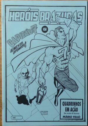 Fanzine Herois Brazucas 37. Capitao 7. Bola de fogo.