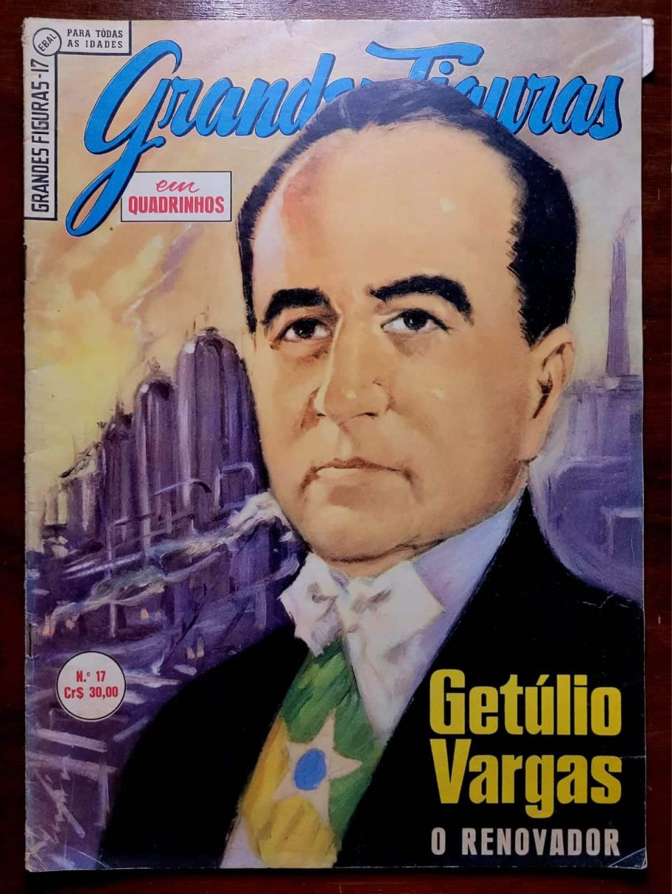 Grandes Figuras N° 17 - Getúlio Vargas (Editora Ebal) Abril 1960 (HQ/Gibi)