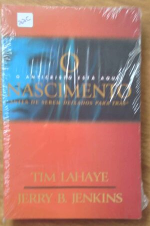 Livro Nascimento do Anticristo da série Deixados para traz. Tim Lahaye.