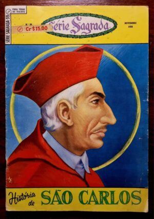 Série Sagrada Nº 39 - História de São Carlos (Editora Ebal) Novembro 1956