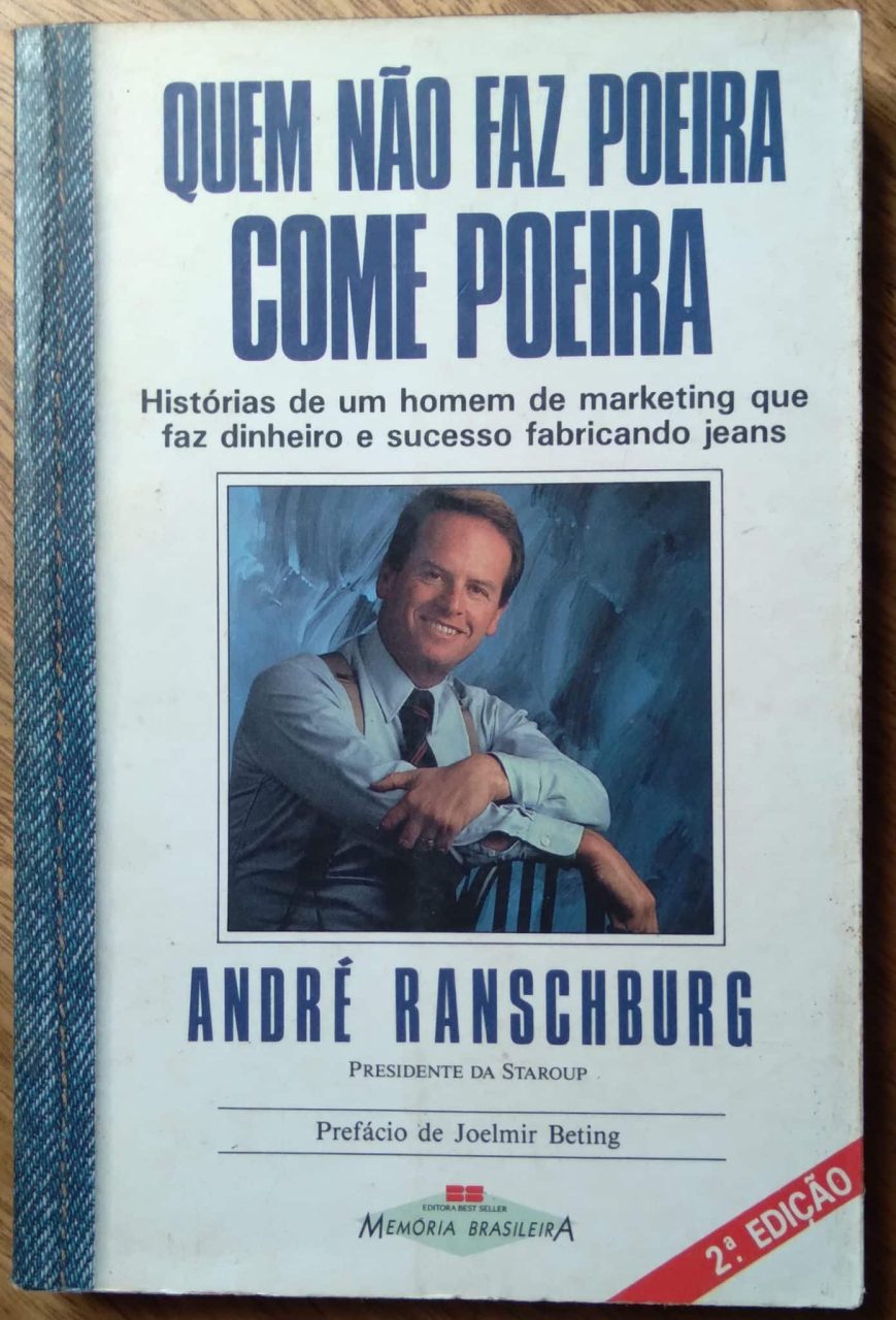 | Casa do Colecionador Q21 livro Quem não faz poeira come poeira. André Ranschburg.