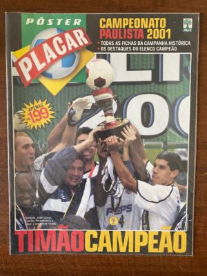 Revista Placar Poster - Corinthians Campeão Paulista 2001