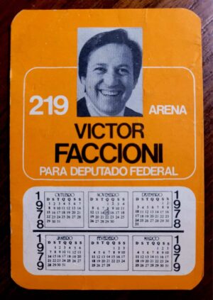 Calendário de Bolso (Tema Política) Victor Faccioni (Arena) Deputado Federal - Ano 1978/79