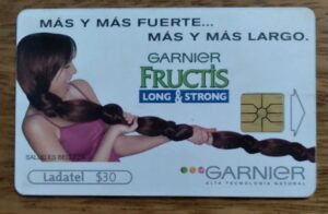 Cartão telefone México Ladatel. Mídia Garniet Fructis long e strong. Mas fuerte.