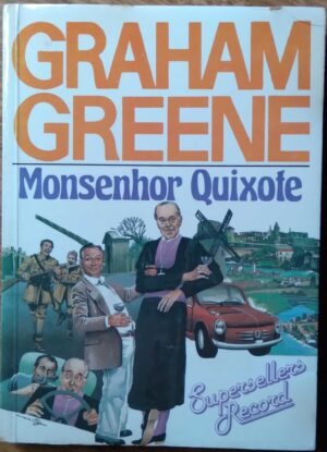 Livro Monsenhor Quixote. Graham Greene. Supersellers Record.