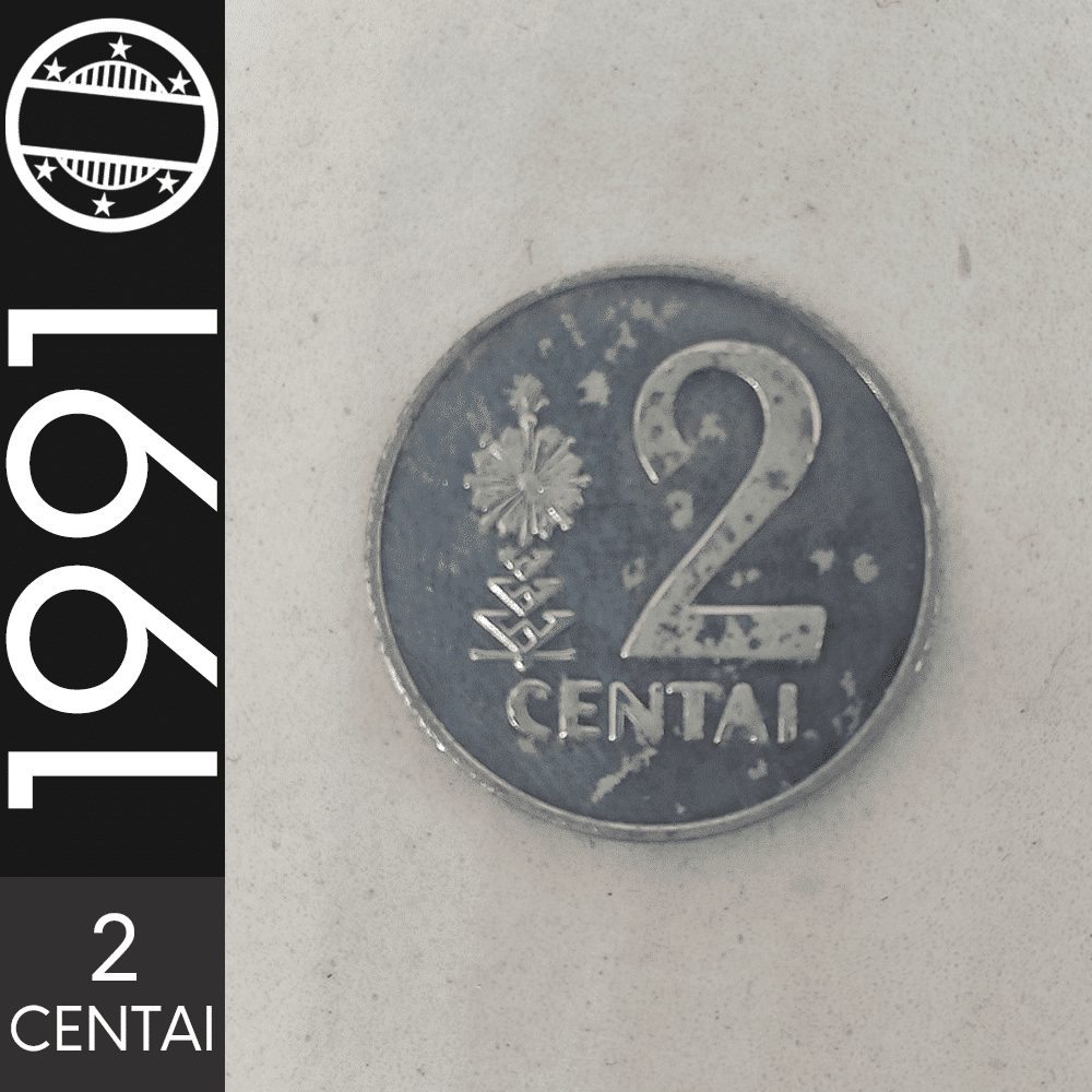 2 Centai || 1991 || Lituânia || MBC – CDS-535 2 Centai || 1991 || Lituânia || MBC – CDS-535