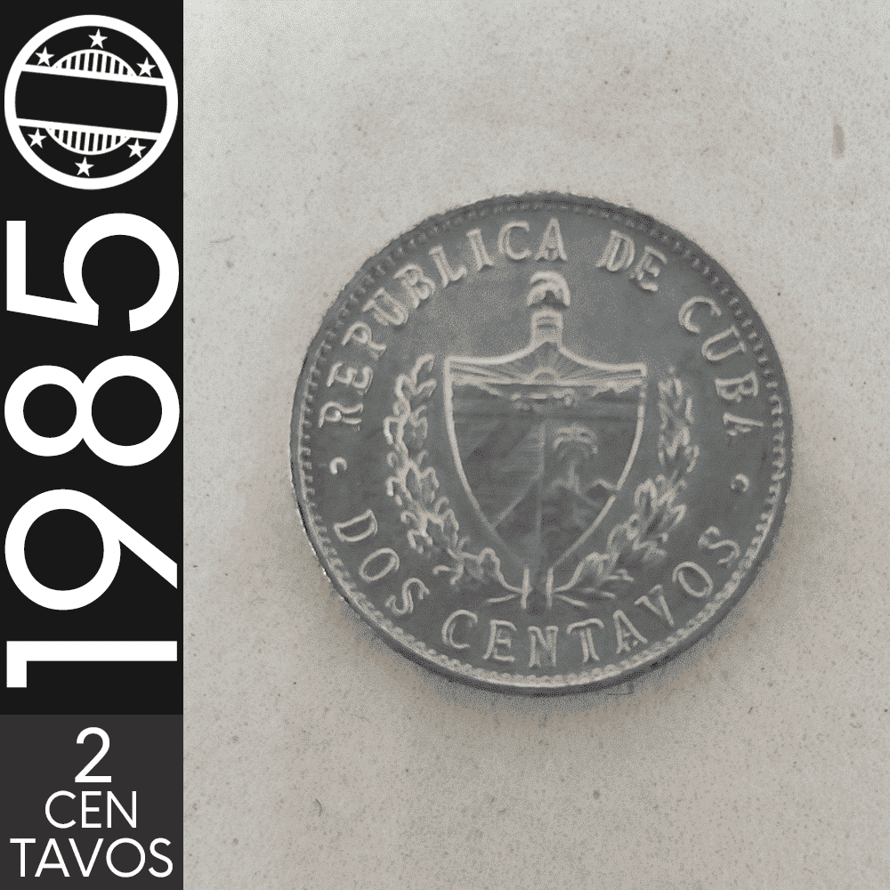 2 Centavos || 1985 || Cuba || MBC – CDS-506