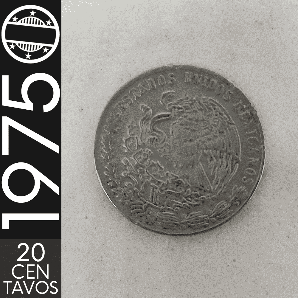20 Centavos || 1975 || México || MBC – CDS-520