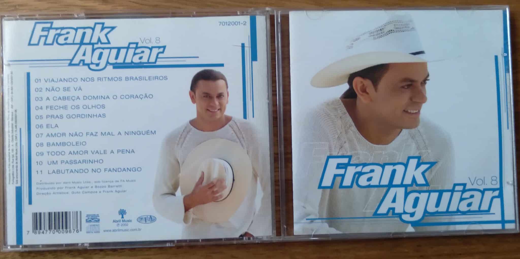 Cd 2002 Abril Music Frank Aguiar vol 8. Viajando nos ritmos brasileiros.
