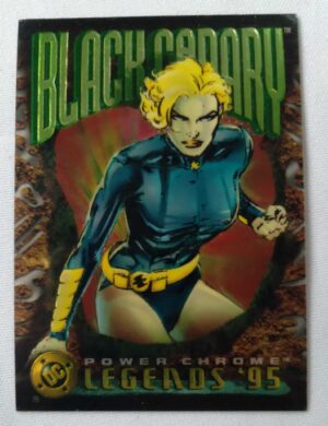 Card coleção DC Legends 95 47. Solo quest Black Canary.
