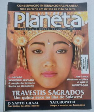 Planeta Nº 390 – Travestis Sagrados - Um Quinto Sexo na Ilha de Sulawesi (Editora Três) Março 2005 (Revista)