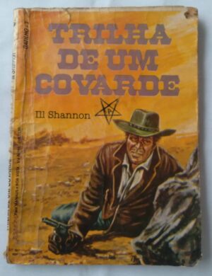 23DC Livro Ill Shannon Trilha de um covarde. Ed NL.