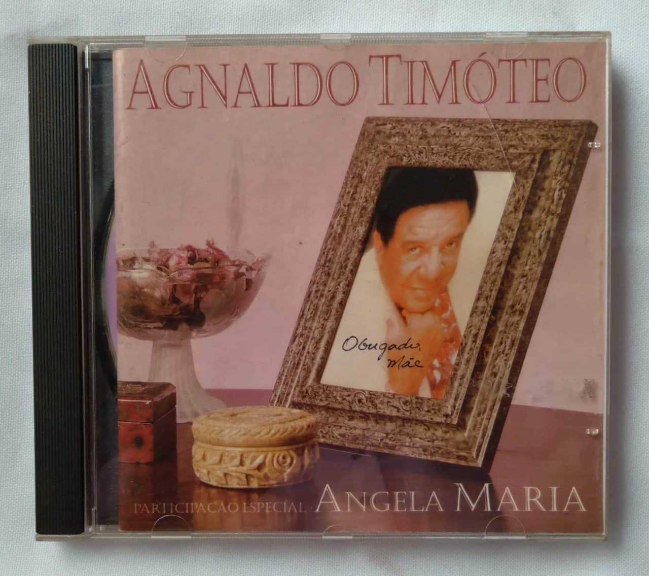 23DM Cd Agnaldo Timóteo e Angela Maria. Obrigado mãe.