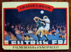 Ping Pong Futebol Cards - Grandes Jogos Nº 08-B (Palmeiras 0 X 0 São Paulo)