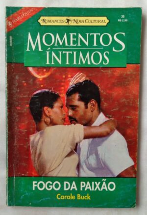 242P Bolsilivro Momentos Intimos 39. Fogo da paixão. Carole Buck.
