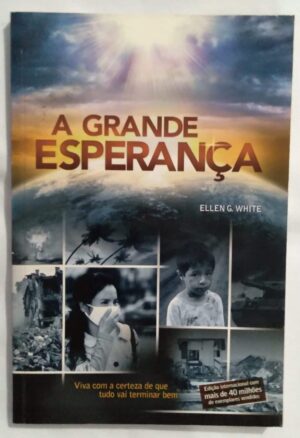 242P Livro A Grande esperança. Ellen G White.